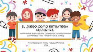 El Juego Como Estrategia De Aprendizaje
