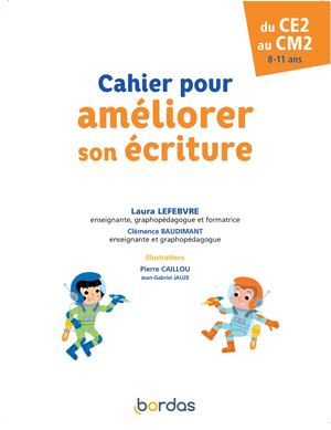 Cahier Pour Améliorer Son éCriture Ce2 Au Cm2