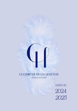 Le Cercle de l’Harmonie, Saison 24/25
