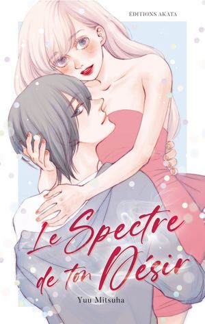 Le Spectre de ton désir