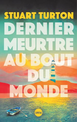 Extrait - Dernier meurtre au bout du monde - Stuart Turton