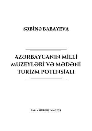 Səbinə Babayeva - Azərbaycanın milli muzeyləri və mədəni turizm potensialı