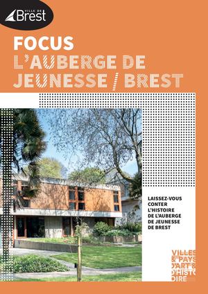 Focus : L'Auberge de jeunesse de Brest