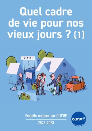 Quel cadre de vie pour nos vieux jours ? (1)