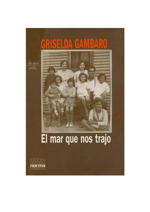 Griselda Gambaro El Mar Que Nos Trajo De