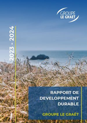 Rapport De Développement Durable Groupe le Graët - 2023/2024