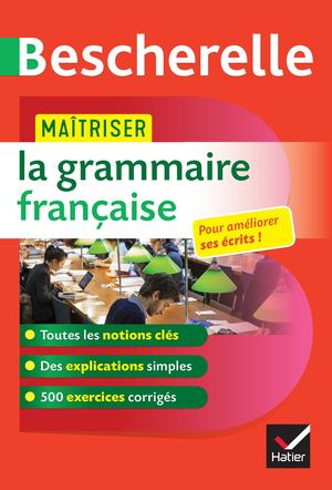Bescherelle La Grammaire Fran