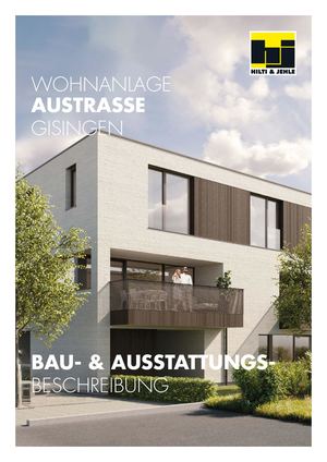 Bau- und Ausstattungsbeschreibung WA Austrasse Gisingen