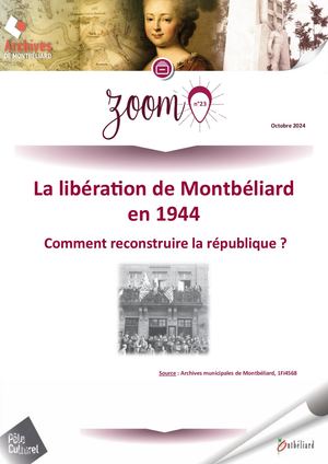 La libération de Montbéliard en 1944 : Comment reconstruire la république ?