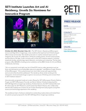 Press Release October 2024 SETI Institute Launches Art and AI Residency, Unveils Six Nominees for Innovative Program