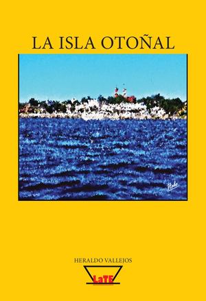 2022 La Isla Otoñal De Heraldo Vallejos