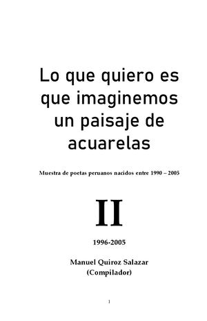 Lo que quiero es que imaginemos un paisaje de acuarelas muestra de poetas peruanos nacidos entre 90-05 (Part. 2 96-05)