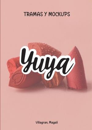 Yuya - Tramas y mockups