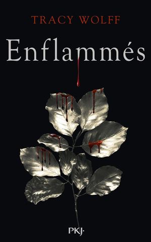 [Extrait] Enflammés - Tracy Wolff