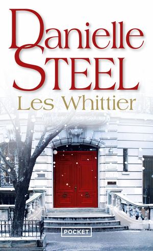 [Extrait] Les Whittier - Danielle Steel