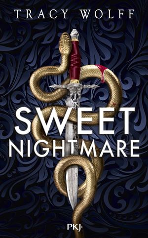 [Extrait] Sweet Nightmare - Tracy Wolff