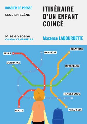 Dossier de presse seul-en-scène Itinéraire d'un enfant coincé