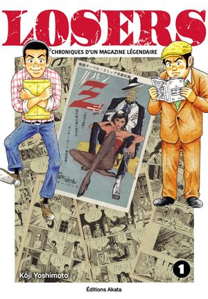 Losers, chroniques d'un magazine légendaire