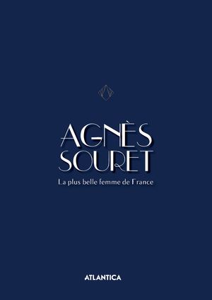 AGNES SOURET La plus belle femme de France