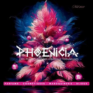 Catalogue Noël 2024 PHOENICIA - Idées Fabuleuses