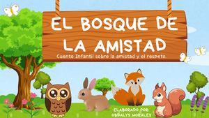 El Bosque De La Amistad