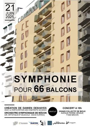 Symphonies Pour 66 Balcons - Dossier