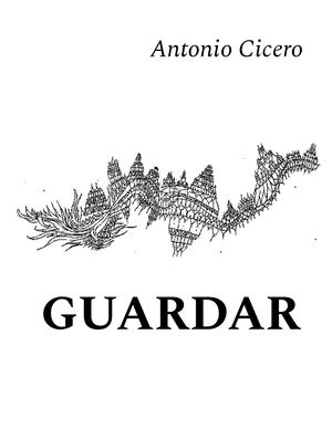 Antonio Cicero - Guardar