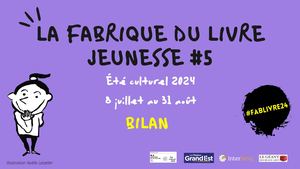 Bilan La Fabrique du livre jeunesse #5_2024