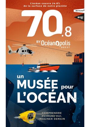 Dossier de presse 70.8 by Océanopolis 2022
