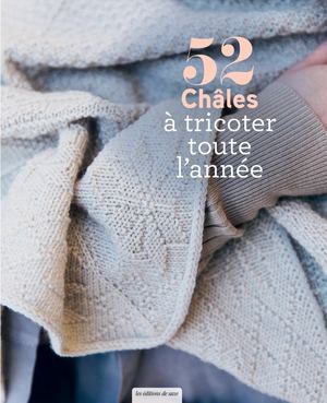 MLDI412 52 Châles à tricoter toute l'année