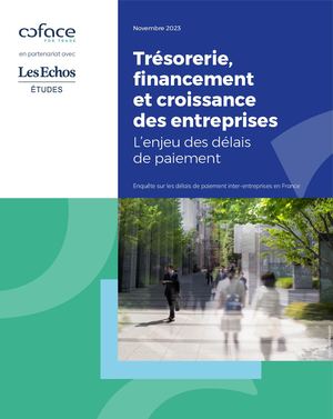 Coface – Trésorerie, financement et croissance des entreprises