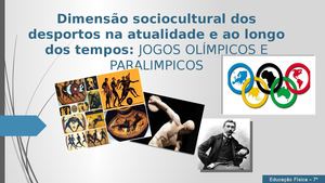 Dimensão Sociocultural Dos Desportos Na Atualidade E Ao Longo Dos Tempos Jogos Olímpicos E Paralímpicos