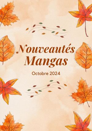 Nouveautés Mangas Octobre 2024
