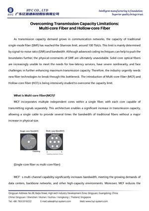 Overcoming Transmission Capacity Limitations: Multi-core Fiber and Hollow-core Fiber