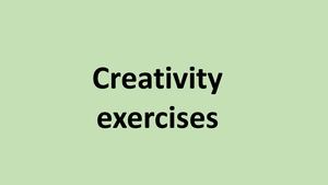 Creativity exercises