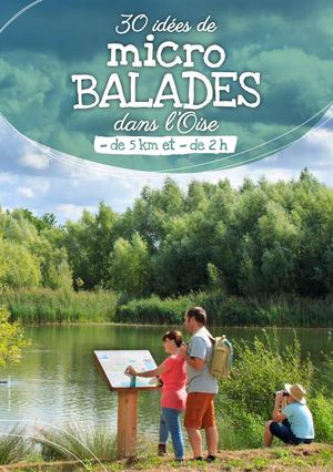 30 micro-balades à pied dans l'Oise