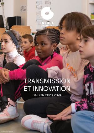 Insula orchestra - Transmission et innovation 2023-2024