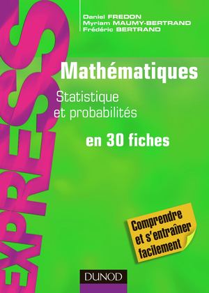 Math Matiques Statistique Et Probabilites En 30 Fiches