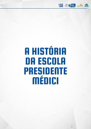 A História Da Escola Presidente Médici
