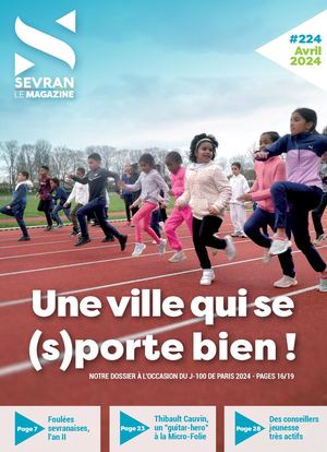 Sevran le Magazine Avril 2024 n°224