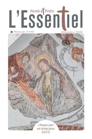 Parole et Prière l'Essentiel - Décembre 2024