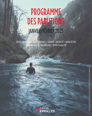 Programmes Eyrolles DP/Bien-être janvier/février
