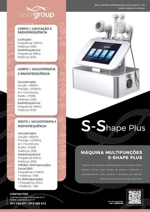 Máquina S Shape