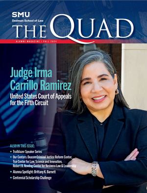 SMU Dedman School Of Law Alumni Magazine 2024