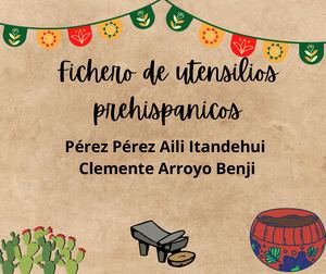 Fichero Utensilios Prehispanicos