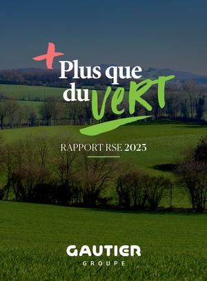 Rapport RSE 2023 - Groupe Gautier