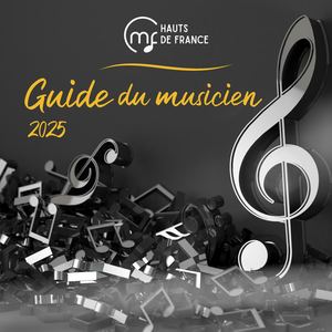 Guide du Musicien CMF Hauts-de-France 2025