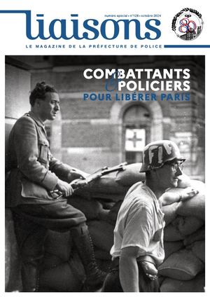 Liaisons N°128 : Combattants & policiers pour libérer Paris