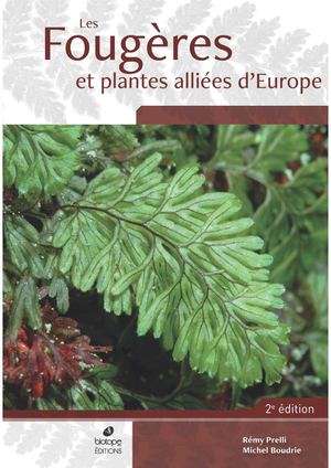 Les Fougères et plantes alliées d'Europe (2ème édition)