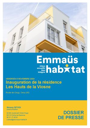 Dossier de presse inauguration Résidence les Hauts de la Viosne - Osny - Emmaüs Habitat
